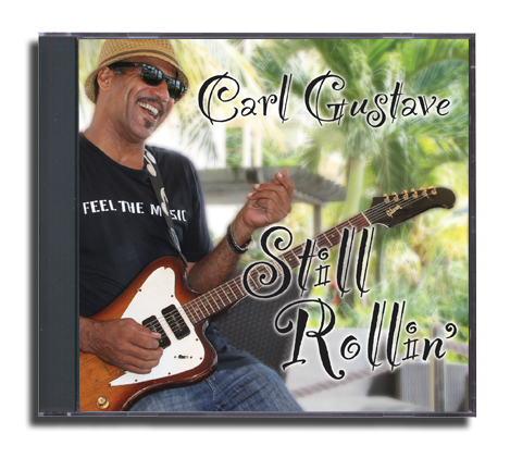 Carl Gustave - Still Rolling